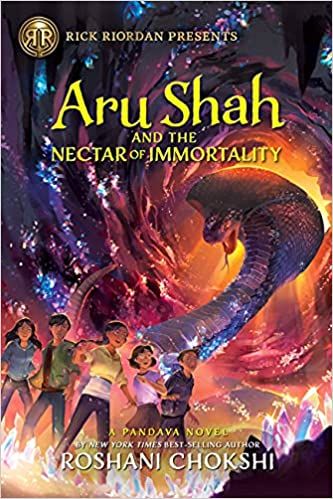 cover of Aru Shah and the Nectar of Immortality by Roshani Chokshi; featuring illustration of several Indian children fighting a giant cobra