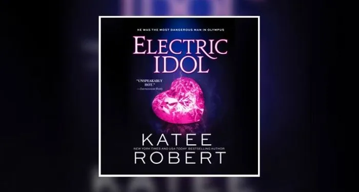 Audio book cover of ELECTRIC IDOL by Katee Robert