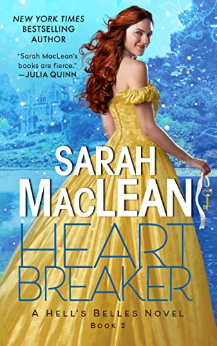 cover of Heartbreaker: A Hell's Belles Novel by Sarah MacLean, image of a young white woman with red hair in a fancy old-fashioned off the shoulder yellow dress