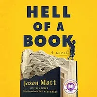 A graphic of the cover of Hell of a Book by Jason Mott