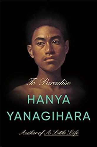 cover of To Paradise by Hanya Yanagihara