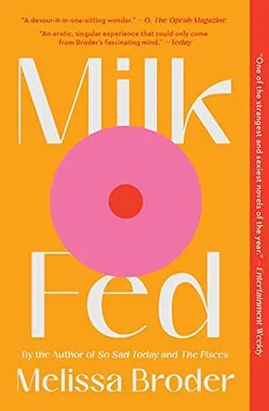 cover of Milk Fed by Melissa Broder