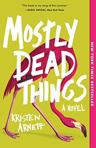 cover of Mostly Dead Things