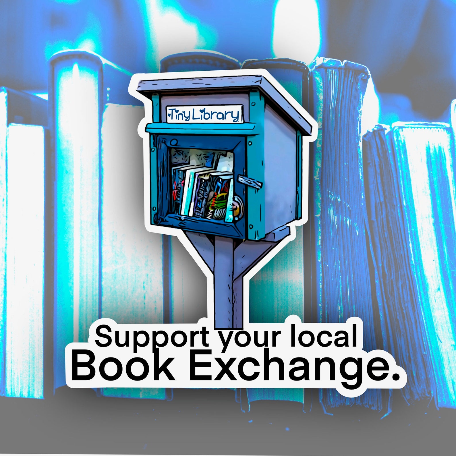 Small sticker of a blue LFL that says "Support your local book exchange"