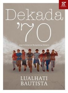 Cover of Dekada 70 by Lualhati Bautista