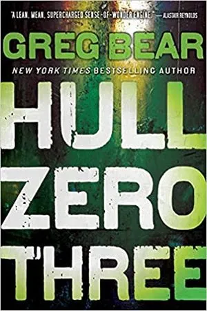 Cover of Hull Zero Three by Greg Bear