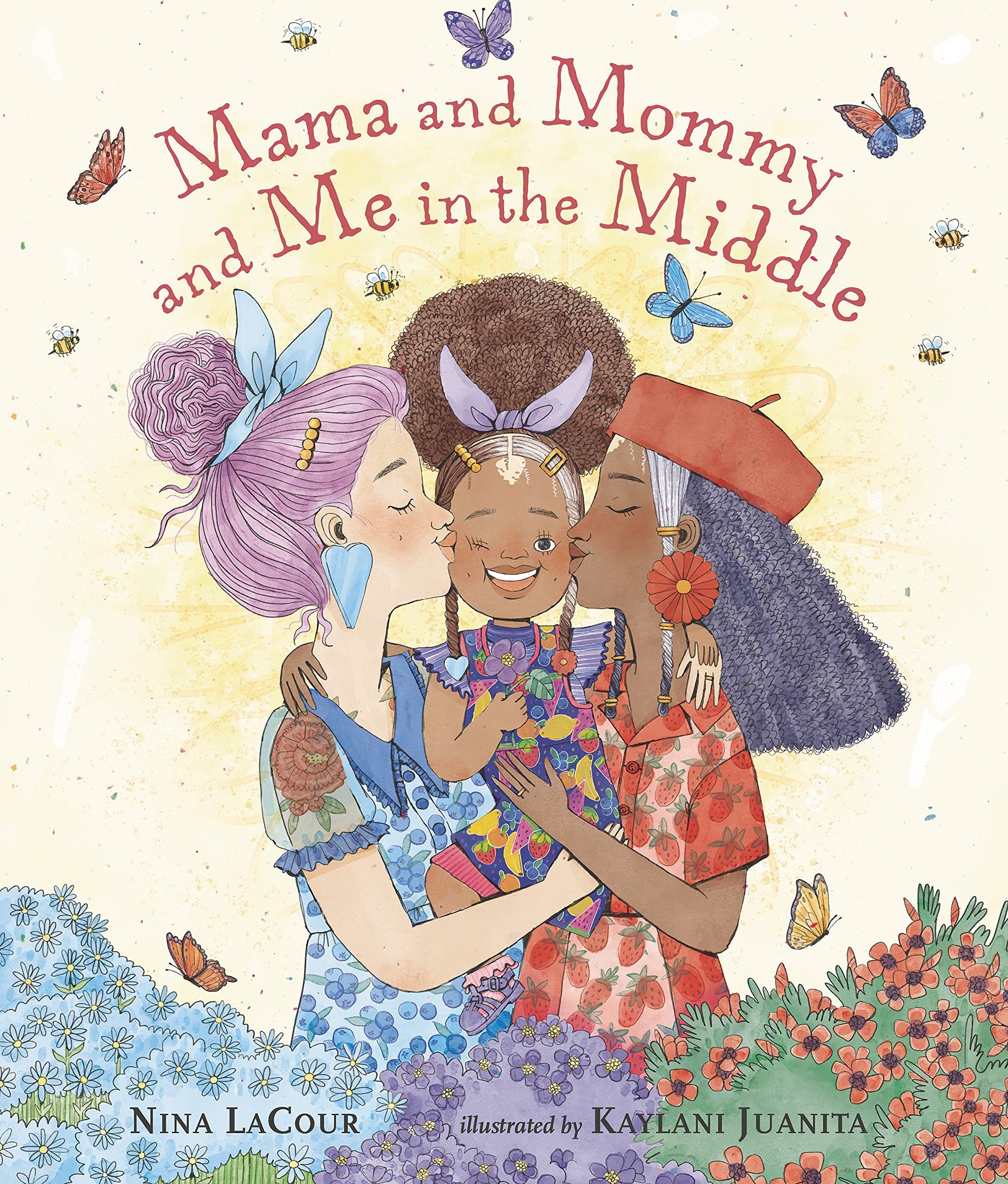 the cover of Mama and Mommy and Me in the Middle by LaCour