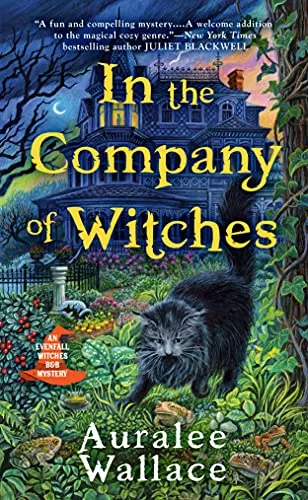 cover of In the Company of Witches by Auralee Wallace, showing a black cat in a garden with a large three-story house behind it