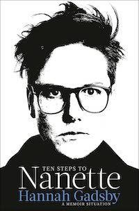 A graphic of the cover of Ten Steps to Nanette by Hannah Gadsby