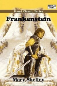 Frankenstein by Mary Shelley cover