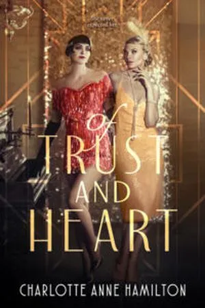Cover of Of Trust and Heart by Charlotte Anne Hamilton