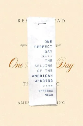 One Perfect Day by Rebecca Mead cover