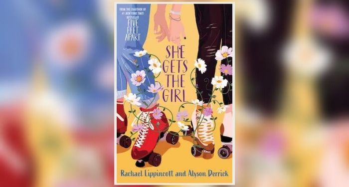 She Gets the Girl By Rachael Lippincott and Alyson Derrick