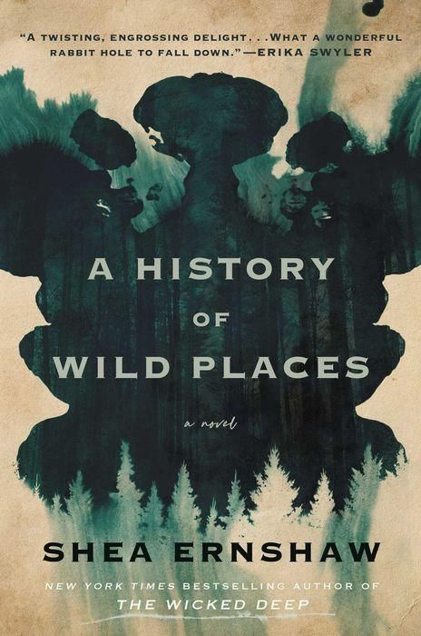 A History of Wild Places by Shea Ernshaw Book Cover