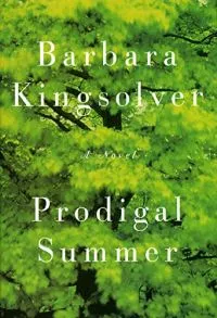 Prodigal Summer by Barbara Kingsolver - book cover - closeup of a tree with white text floating over it