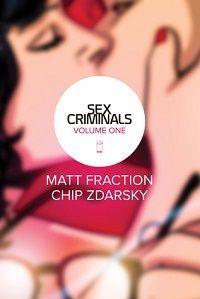 Cover of Sex Criminals Vol 1by Matt Fraction, Chip Zdarsky, and Becka Kinzie