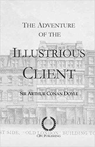 cover of The Illustrious Client by Arthur Conan Doyle