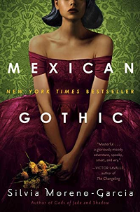 Mexican Gothic by Silvia Moreno-Garcia book cover