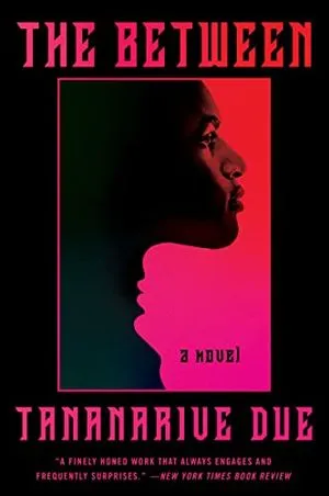 The Between by Tananarive Due book cover