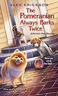 The Pomeranian Always Barks Twice cover