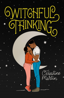 Cover of Witchful Thinking by Celestine Martin