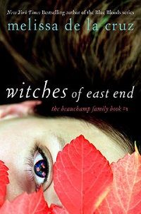 cover of Witches of East End by Melissa de la Cruz 