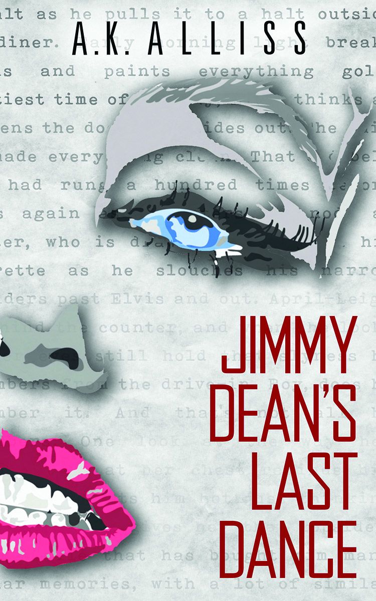 Book cover of Jimmy Dean's Last Dance by AK Alliss