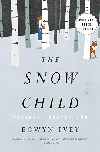 The Snow Child by Eowyn Ivey book cover