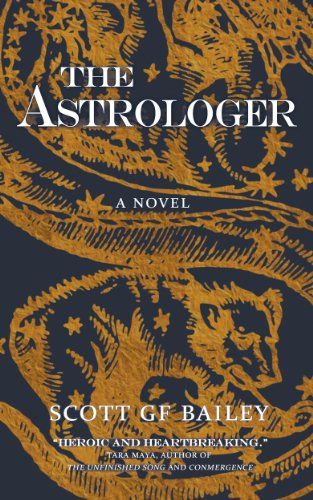 The Astrologer by Scott G.F. Bailey