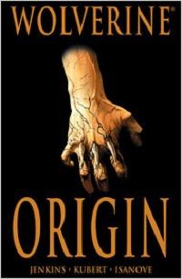 cover of Wolverine: Origin (2001) by Paul Jenkins, Andy Kubert, and Richard Isanove