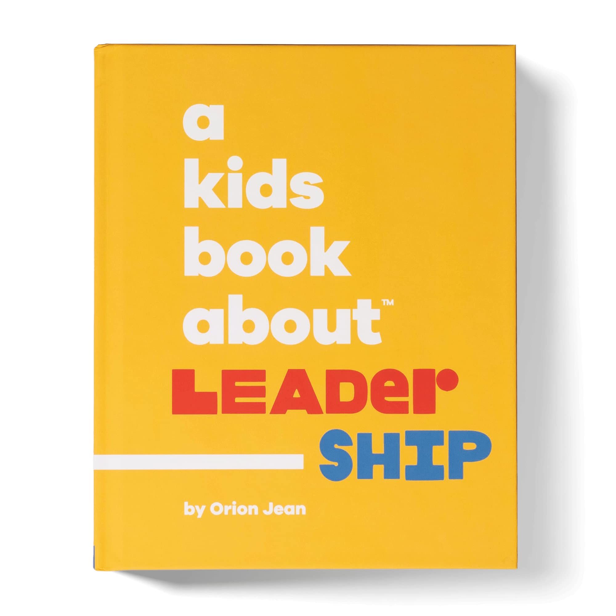 Cover of A Kids Book About Leadership