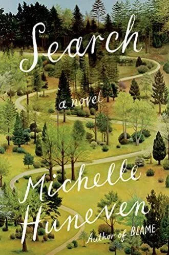 cover of Search by Michelle Huneven