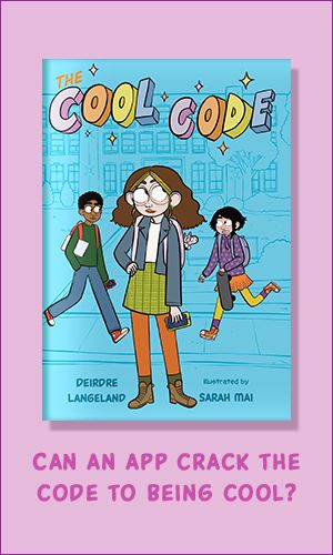 Book cover of The Cool Code by Deirdre Langeland on a pink background with text reading: "Can an app crack the code to being cool?"