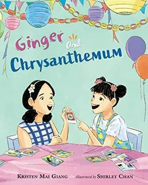 Book cover of Ginger and Chrysanthemum by Kristen Mai Giang