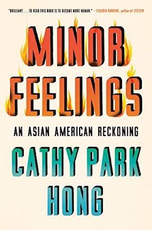 Minor Feelings by Cathy Park hong book cover