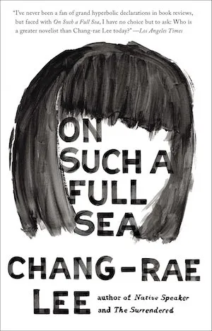 On Such a Full Sea by Chang-rae Lee book cover