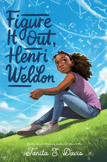 Book cover of Figure It Out, Henri Weldon By Tanita S. Davis