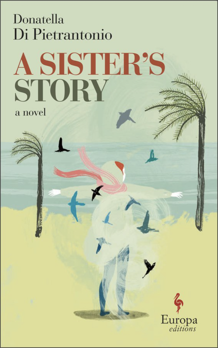 Book cover of A Sister's Story by Di Pietrantonio