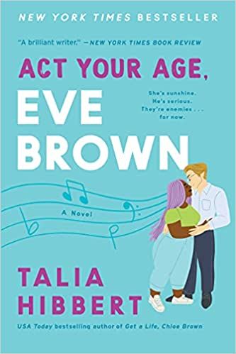 Cover of Act Your Age, Eve Brown by Talia Hibbert