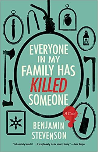 the cover of Everyone in My Family Has Killed Someone