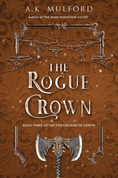 The Rogue Crown by A.K. Mulford Book Cover