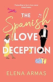 Cover of The Spanish Love Deception by Elena Armas