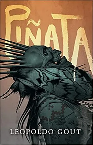 cover of Pinata by Leopoldo Gout; illustration of a black skull with long black spikes growing out of it