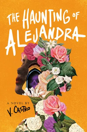 cover of The Haunting of Alejandra by V. Castro