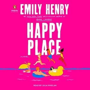 a graphic of the cover of Happy Place by Emily Henry