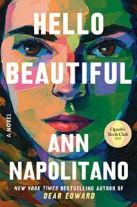 cover of Hello Beautiful by Ann Napolitano; painting of a woman's face in pinks and greens