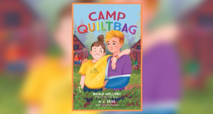 Book cover of Camp QUILTBAG By Nicole Melleby and A. J. Sass