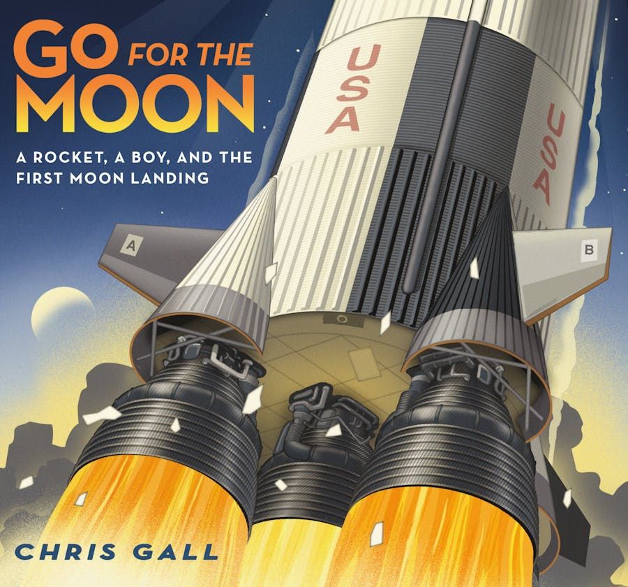 Book cover of Go for the Moon by Chris Gall