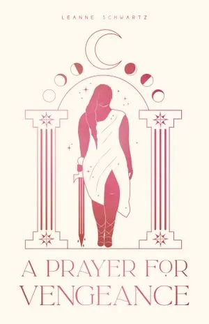 cover of A Prayer for Vengeance by Leanne Schwartz
