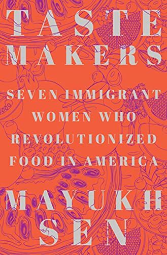 Taste Makers by Mayukh Sen cover